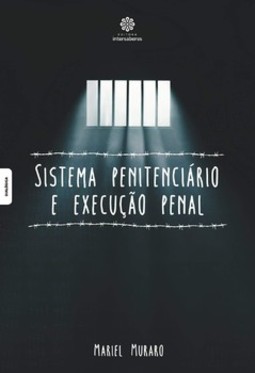 Sistema penitenciário e execução penal