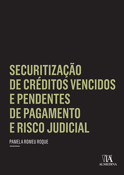 Securitização de créditos vencidos e pendentes de pagamento e risco judicial