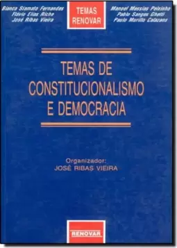 Temas de Constitucionalismo e Democracia