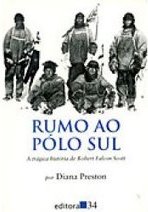 Rumo ao Pólo Sul: a Trágica História de Robert Falcon Scott