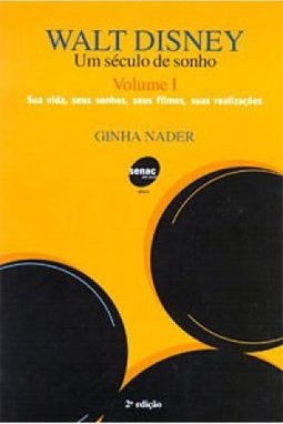 Walt Disney: um Século de Sonho - Vol. 2