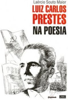 Luiz Carlos Prestes na Poesia