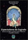 Espectadores do sagrado: literatura apocalíptica, apócrifos do Novo Testamento e experiência visionária