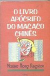O Livro Apócrifo do Macaco Chinês