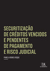 Securitização de créditos vencidos e pendentes de pagamento e risco judicial