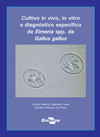 Cultivo in vivo, in vitro e diagnóstico específico de eimeria spp. de gallus gallus