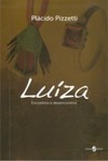Luíza: encontros e desencontros