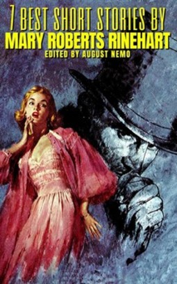 7 best short stories by mary roberts rinehart