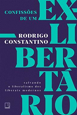 Confissões de um ex-libertário