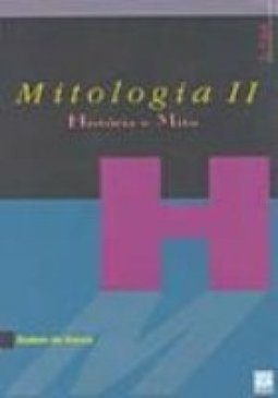 Mitologia Il: História e Mito