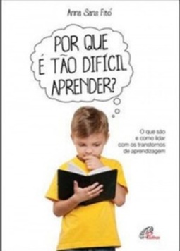 POR QUE E TÃO DIFÍCIL APRENDER?