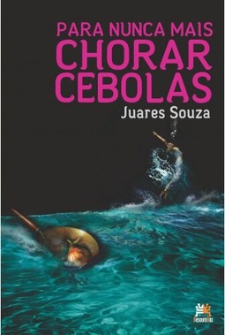 Para nunca mais chorar cebolas