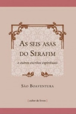 As seis asas do Serafim e outros escritos espirituais