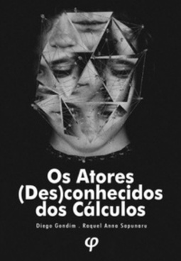 Os Atores (Des)conhecidos dos Cálculos