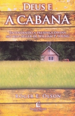 Deus e a Cabana