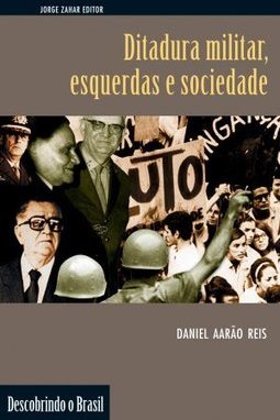 Ditadura Militar, Esquerdas e Sociedades