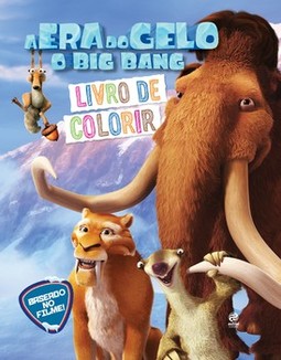 A Era do Gelo - O Big Bang: livro de colorir
