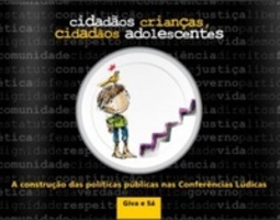 Cidadãos Crianças, Cidadãos Adolescentes