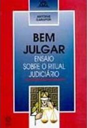 Bem julgar: ensaio sobre o ritual judiciário