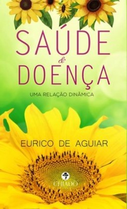 Saúde e doença: uma relação dinâmica