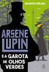 Arsène Lupin e a garota de olhos verdes