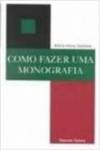 Como Fazer uma Monografia