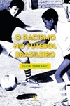 O Racismo no Futebol Brasileiro