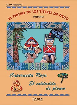 Caperucita Roja / El Soldadito de Plomo