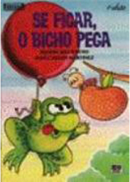 Se Ficar, o Bicho Pega