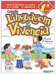 Linguagem e Vivência: Língua Portuguesa - 1 série - 1 grau