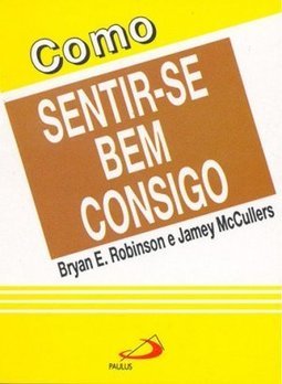 Como Sentir-se Bem Consigo