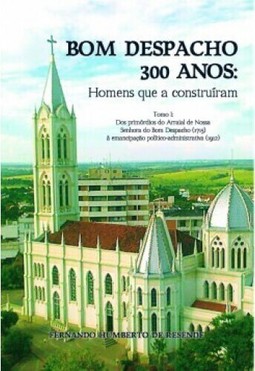 Bom Despacho 300 anos