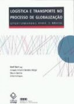 Logística e Transporte no Processo de Globalização