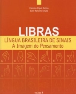 Libras Lingua Brasileira de Sinais - Volume 4