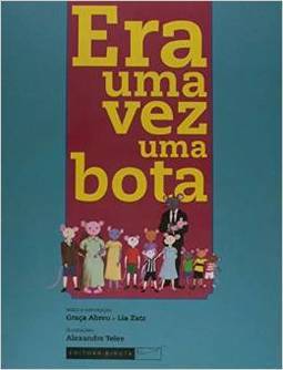 ERA UMA VEZ UMA BOTA