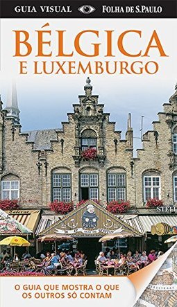 GUIA VISUAL - BELGICA E LUXEMBURGO