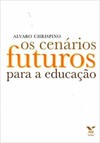 Os cenários futuros para a educação