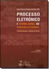 Processo Eletronico E Teoria Geral Do Processo Eletronico