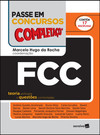 Passe em concursos - Completaço - FCC: teoria unificada e questões comentadas