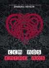 Cem Nós Entre Nós