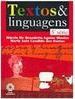 Textos & Linguagens - 5 série - 1 grau
