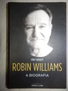 ROBIN WILLIAMS - A BIOGRAFIA
