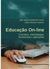 Educação on-line: conceitos, metodologias, ferramentas e aplicações