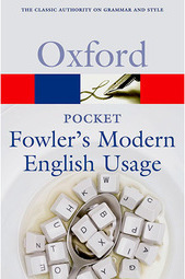 Pocket Fowler'S Modern English Usage