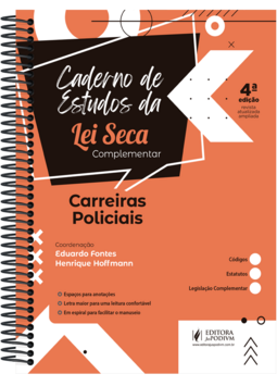 Caderno de estudos da lei seca complementar: carreiras policiais