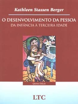 O desenvolvimento da pessoa: Da infância à terceira idade