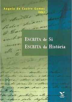 Escrita de Si, Escrita da História