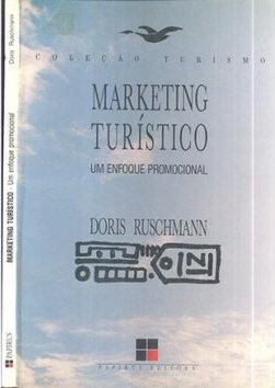 Marketing Turístico: um Enfoque Promocional
