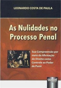 As Nulidades no Processo Penal