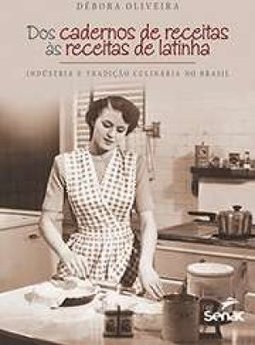DOS CADERNOS DE RECEITAS AS RECEITAS DE LATINHA